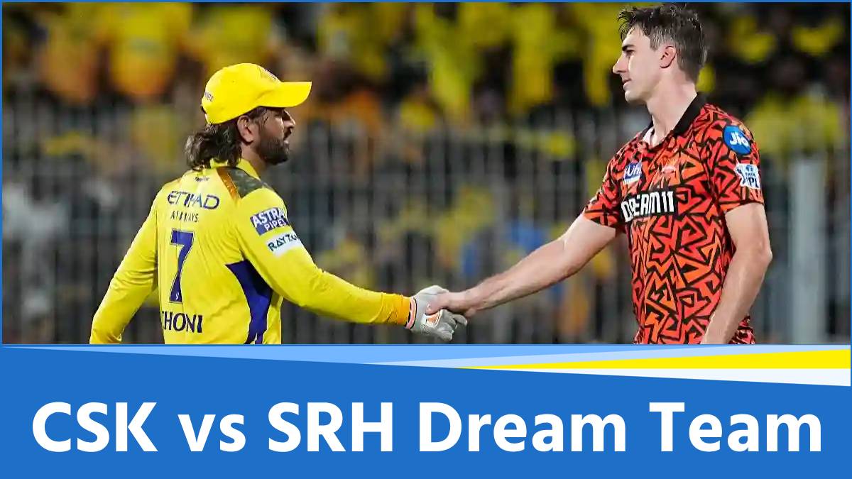 CSK vs SRH Dream Team