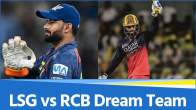 LSG vs RCB Dream Team