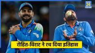 Rohit Sharma and Virat Kohli